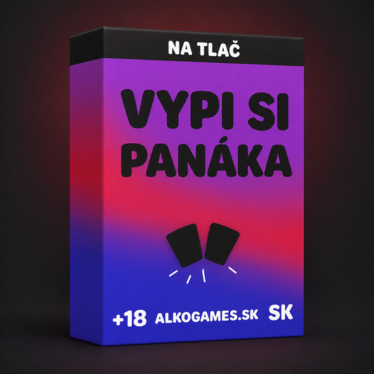 Hra "Vypi Si Panáka" (Na Tlač)